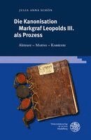 Julia Anna Schön - Die Kanonisation Markgraf Leopolds III. als Prozess, Inbunden. Tillgänglighet: Lägg i varukorg
