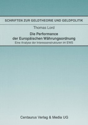 bokomslag Die Performance der Europischen Whrungsordnung