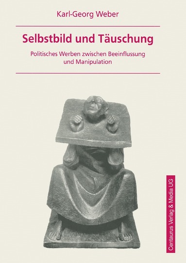 Karl G. Weber - Selbstbild und Täuschung, Häftad