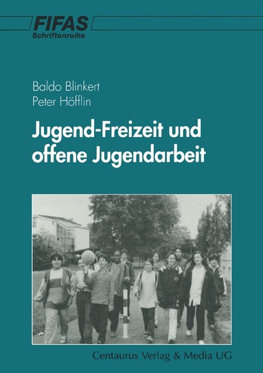 bokomslag Jugend - Freizeit und offene Jugendarbeit