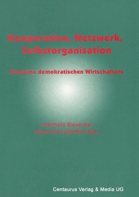 Kooperation, Netzwerk, Selbstorganisation 1