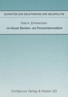 bokomslag "In-House Banken" als Finanzintermediäre