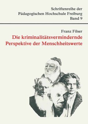 bokomslag Die kriminalitätsvermindernde Perspektive der Menschheitswerte