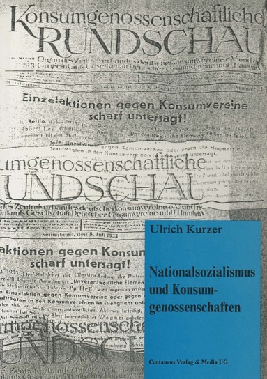 bokomslag Nationalsozialismus und Konsumgenossenschaften