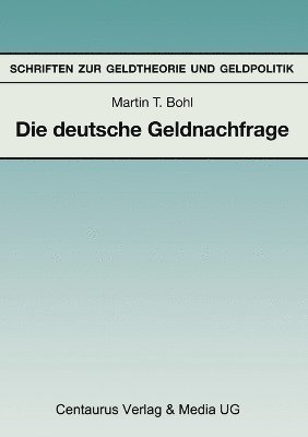 Die deutsche Geldnachfrage 1