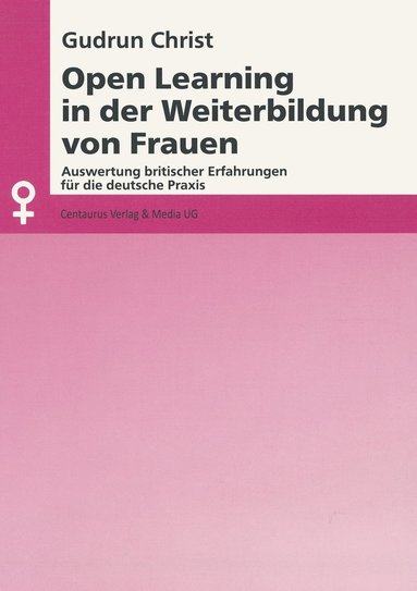bokomslag Open Learning in der Weiterbildung von Frauen