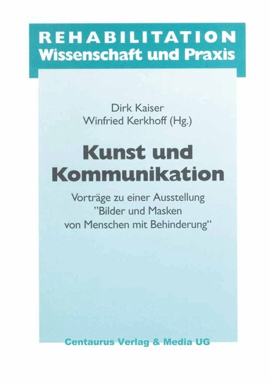 Dirk Kaiser, Winfried Kerkhoff - Kunst und Kommunikation, Häftad