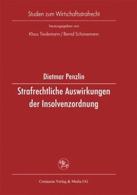 bokomslag Strafrechtliche Auswirkungen der Insolvenzordnung