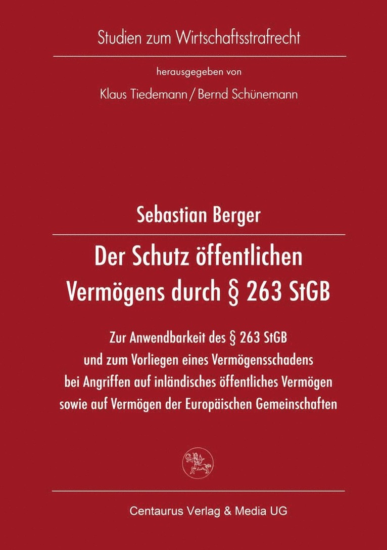 Sebastian Berger - Der Schutz öffentlichen Vermögens durch § 263 StGB, Häftad