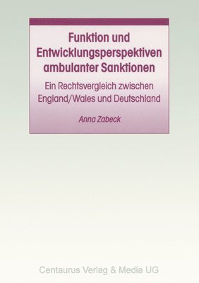 bokomslag Funktion und Entwicklungsperspektiven ambulanter Sanktionen