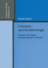 bokomslag Literatur und Kriminologie