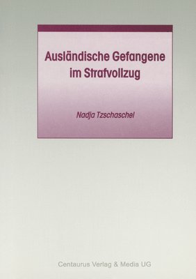 bokomslag Auslndische Gefangene im Strafvollzug