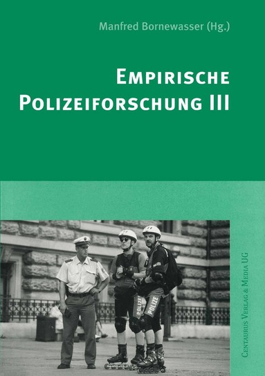 Manfred Bornewasser - Empirische Polizeiforschung III, Häftad