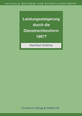 bokomslag Leistungssteigerung durch die Dienstrechtreform 1997?
