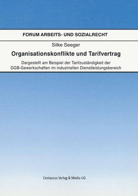 bokomslag Organisationskonflikte und Tarifvertrag