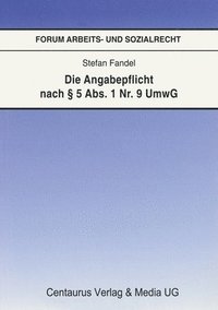 bokomslag Die Angabepflicht nach § 5 Abs. 1 Nr. 9 UmwG