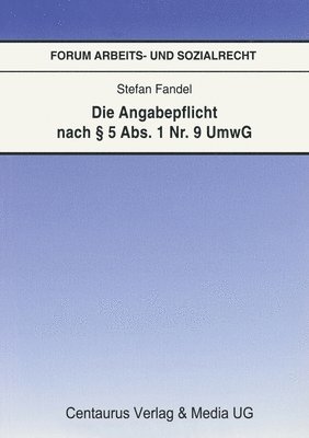 bokomslag Die Angabepflicht nach § 5 Abs. 1 Nr. 9 UmwG