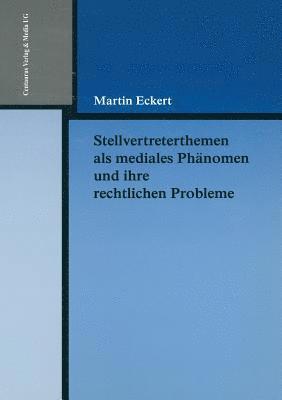 bokomslag Stellvertreterthemen als mediales Phnomen und ihre rechtlichen Probleme