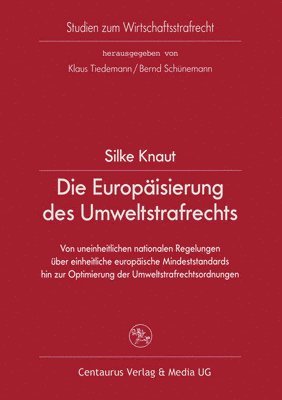 bokomslag Die Europisierung des Umweltstrafrechts