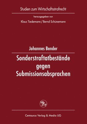 Sonderstraftatbestnde gegen Submissionsabsprachen 1