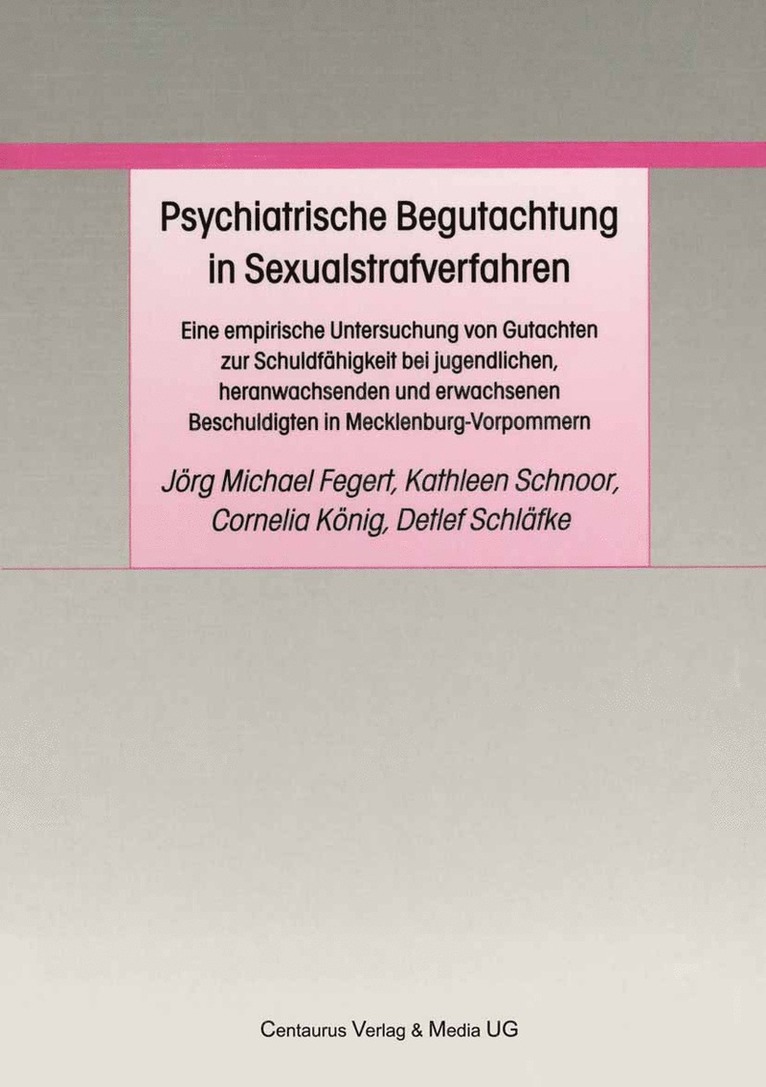 Jörg M. Fegert, Kathleen Schnoor, Cornelia König, Detlef Schläfke - Psychiatrische Begutachtung in Sexualstrafverfahren, Häftad