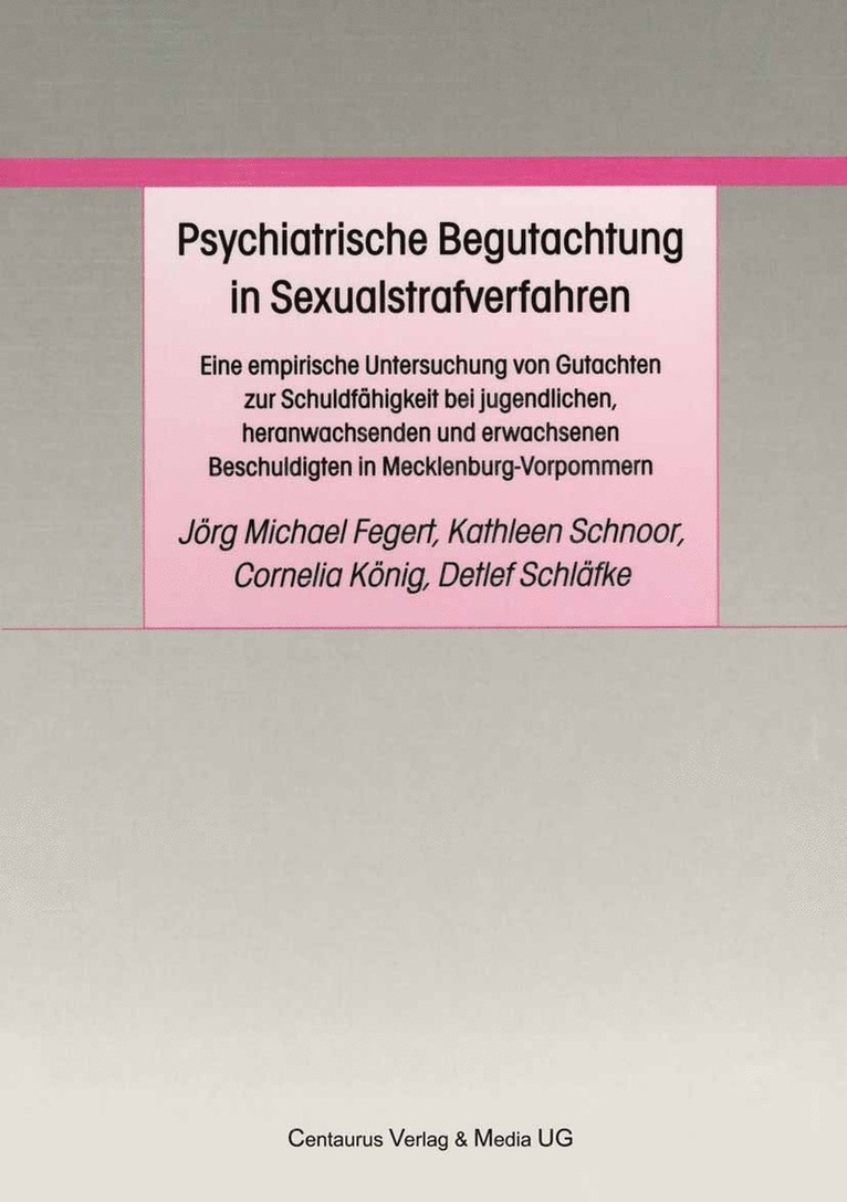 Psychiatrische Begutachtung in Sexualstrafverfahren 1