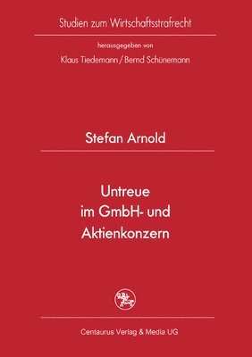 bokomslag Untreue im GmbH- und Aktienkonzern