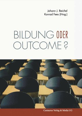 Bildung oder outcome? 1