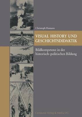 bokomslag Visual History und Geschichtsdidaktik