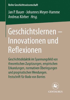 bokomslag Geschichtslernen - Innovationen und Reflexionen