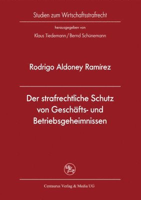 bokomslag Der strafrechtliche Schutz von Geschfts- und Betriebsgeheimnissen