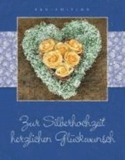 bokomslag Zur Silberhochzeit herzlichen Glückwunsch