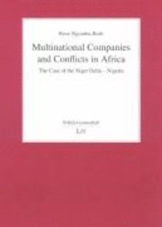 bokomslag Multinational Companies and Conflicts in Africa