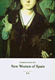 Elisabeth de Sotelo - New Women of Spain, Häftad