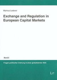 bokomslag Exchange and Regulation in European Capital Markets