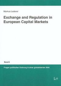 bokomslag Exchange and Regulation in European Capital Markets: v. 3