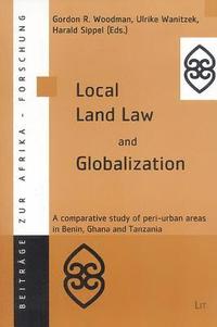 bokomslag Local Land Law and Globalization: v. 21