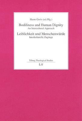 Harm Goris - Bodiliness and Human Dignity, Häftad