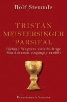 bokomslag Tristan - Meistersinger - Parsifal