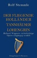 bokomslag Holländer Tannhäuser Lohengrin