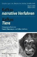 bokomslag Kafkas narrative Verfahren (Band 3), Kafkas Tiere (Band 4)