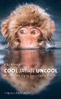 bokomslag Cool Japan Uncool