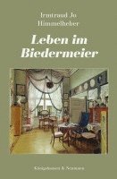 bokomslag Leben im Biedermeier