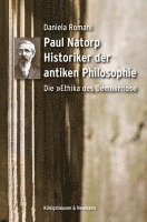 bokomslag Paul Natorp. Historiker der antiken Philosophie: