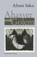 bokomslag Ahasver und Golem
