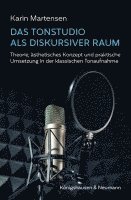 bokomslag Das Tonstudio als diskursiver Raum