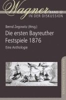 bokomslag Die ersten Bayreuther Festspiele 1876