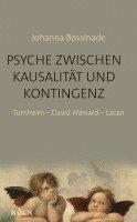 bokomslag Psyche zwischen Kausalität und Kontingenz