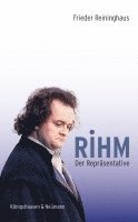 bokomslag Rihm. Der Repräsentative