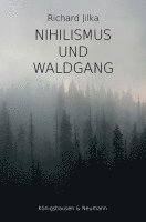 bokomslag Nihilismus und Waldgang